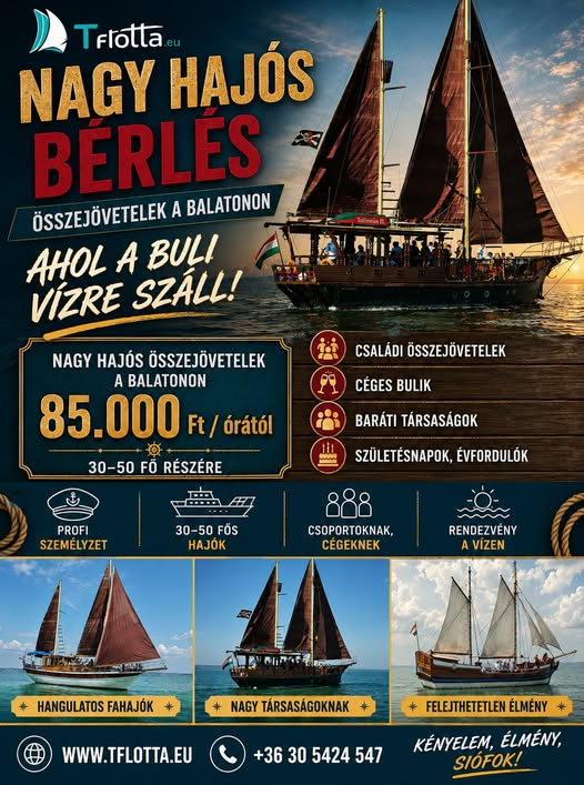 Nagy hajós bérlés – összejövetelek a Balatonon